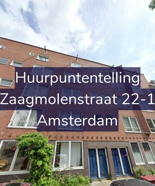 Foto gevel Huurpuntentelling voor Zaagmolenstraat 22-1, Amsterdam