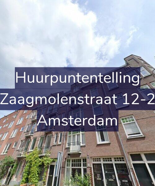 Foto gevel Huurpuntentelling voor Zaagmolenstraat 12-2, Amsterdam
