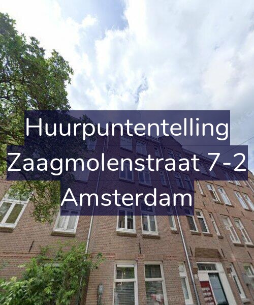 Foto gevel Huurpuntentelling voor Zaagmolenstraat 7-2, Amsterdam