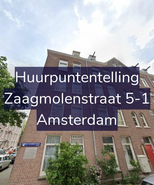 Foto gevel Huurpuntentelling voor Zaagmolenstraat 5-1, Amsterdam