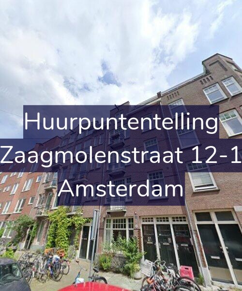 Foto gevel Huurpuntentelling voor Zaagmolenstraat 12-1, Amsterdam