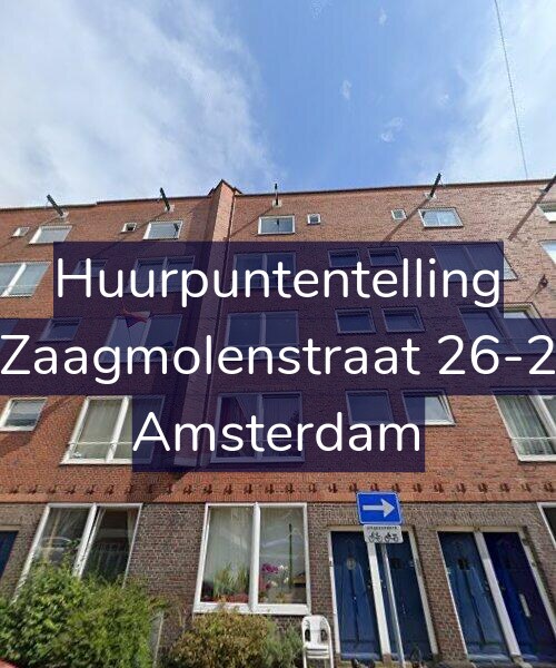 Foto gevel Huurpuntentelling voor Zaagmolenstraat 26-2, Amsterdam