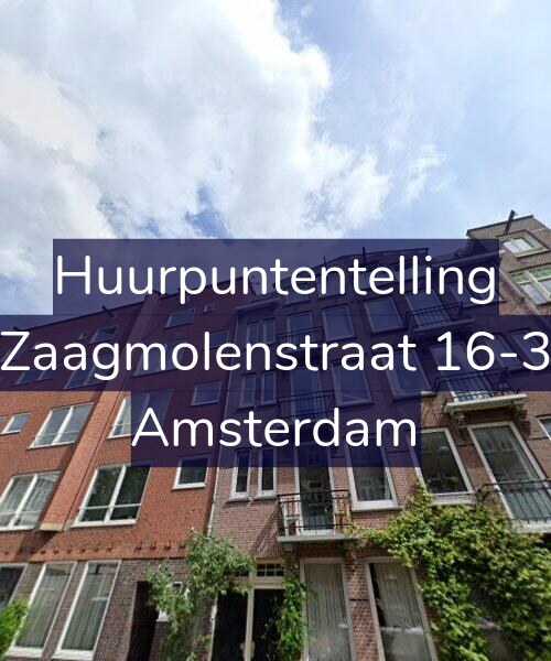 Foto gevel Huurpuntentelling voor Zaagmolenstraat 16-3, Amsterdam