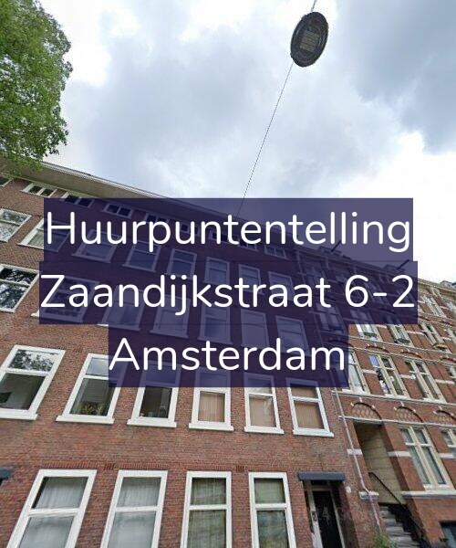 Foto gevel Huurpuntentelling voor Zaandijkstraat 6-2, Amsterdam