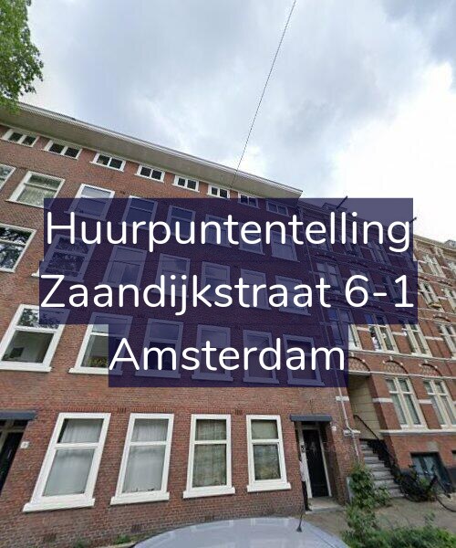 Foto gevel Huurpuntentelling voor Zaandijkstraat 6-1, Amsterdam