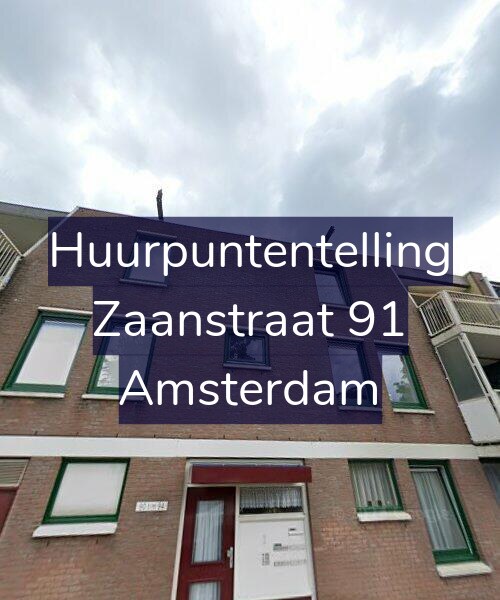 Foto gevel Huurpuntentelling voor Zaanstraat 91, Amsterdam