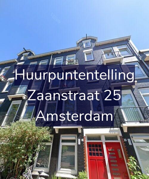 Foto gevel Huurpuntentelling voor Zaanstraat 25, Amsterdam