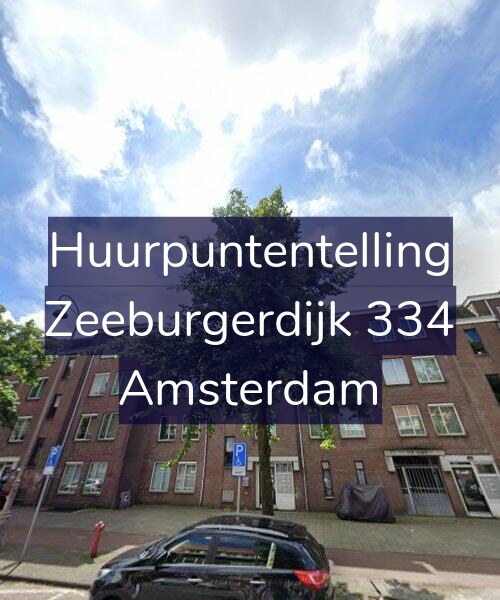Foto gevel Huurpuntentelling voor Zeeburgerdijk 334, Amsterdam