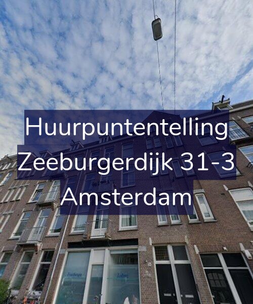 Foto gevel Huurpuntentelling voor Zeeburgerdijk 31-3, Amsterdam