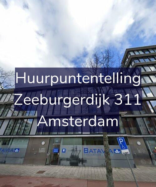 Foto gevel Huurpuntentelling voor Zeeburgerdijk 311, Amsterdam