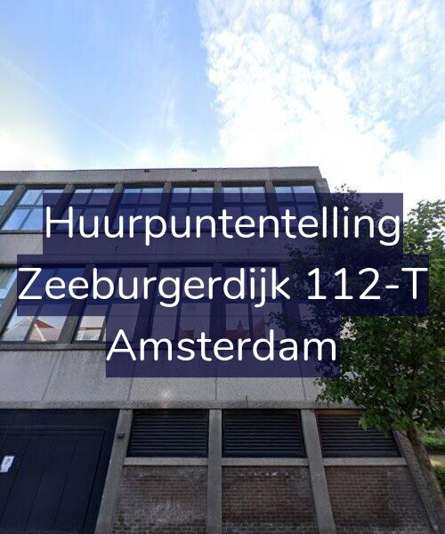 Foto gevel Huurpuntentelling voor Zeeburgerdijk 112-T, Amsterdam