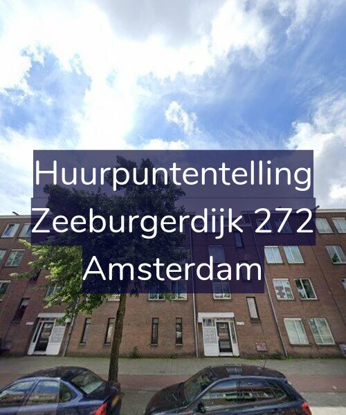 Foto gevel Huurpuntentelling voor Zeeburgerdijk 272, Amsterdam