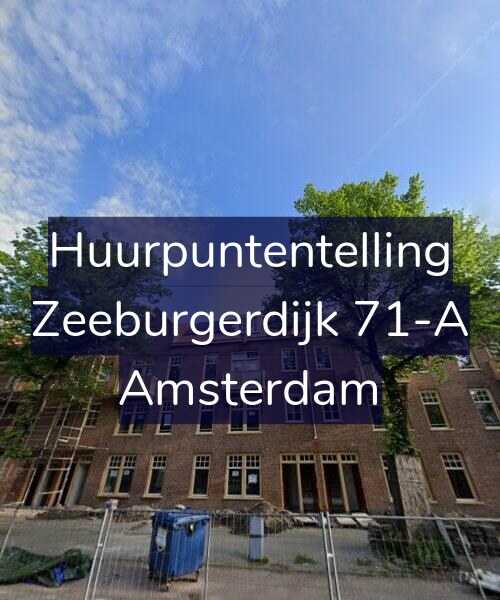 Foto gevel Huurpuntentelling voor Zeeburgerdijk 71-A, Amsterdam