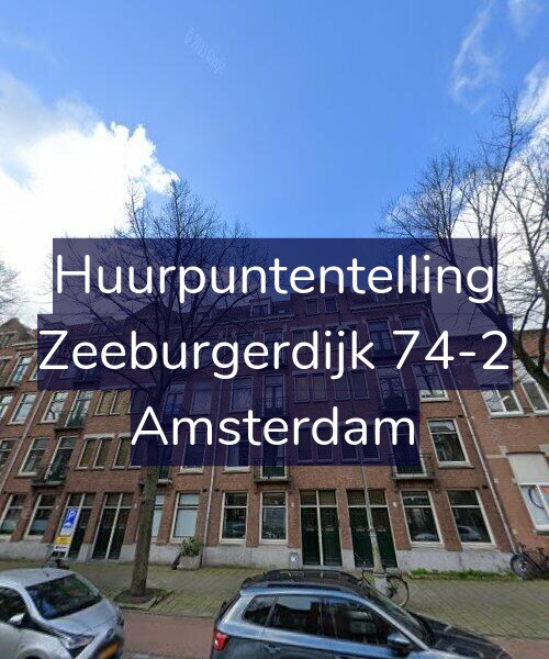 Foto gevel Huurpuntentelling voor Zeeburgerdijk 74-2, Amsterdam
