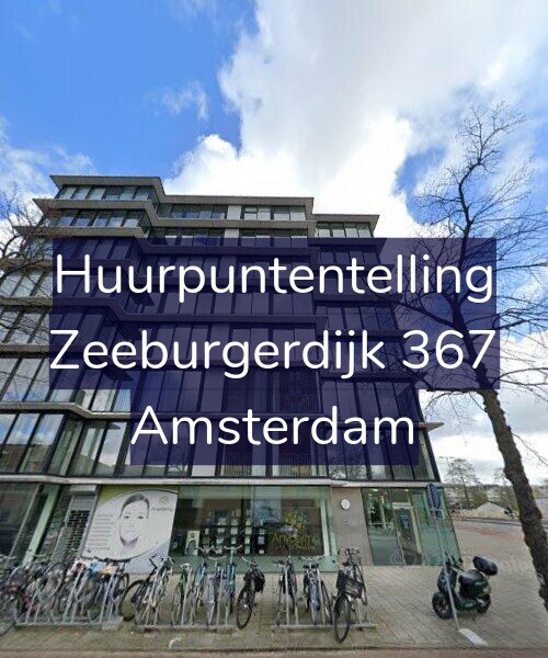 Foto gevel Huurpuntentelling voor Zeeburgerdijk 367, Amsterdam