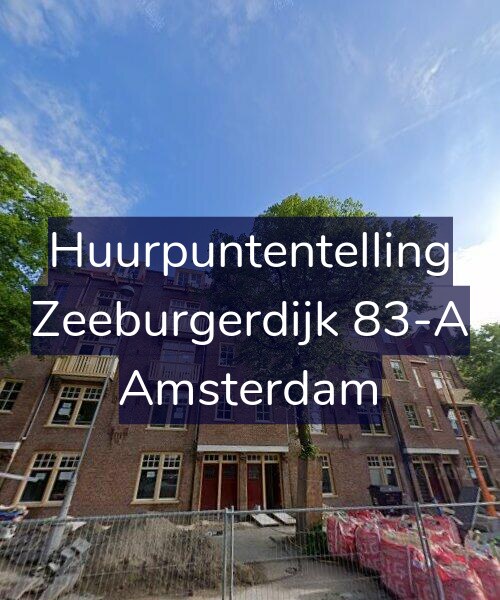 Foto gevel Huurpuntentelling voor Zeeburgerdijk 83-A, Amsterdam