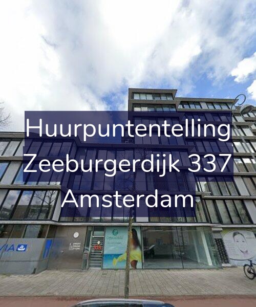 Foto gevel Huurpuntentelling voor Zeeburgerdijk 337, Amsterdam