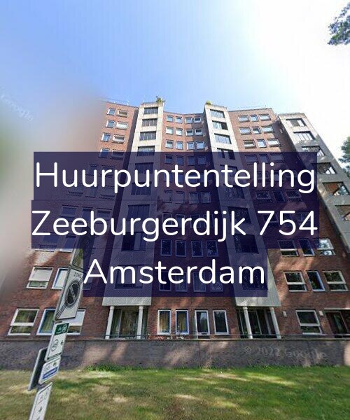 Foto gevel Huurpuntentelling voor Zeeburgerdijk 754, Amsterdam