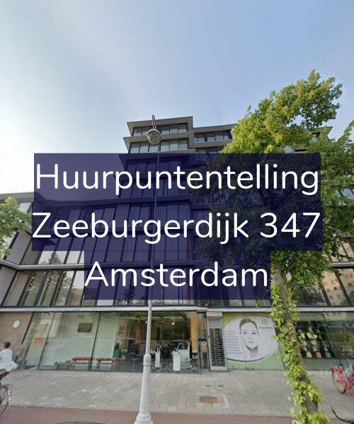Foto gevel Huurpuntentelling voor Zeeburgerdijk 347, Amsterdam