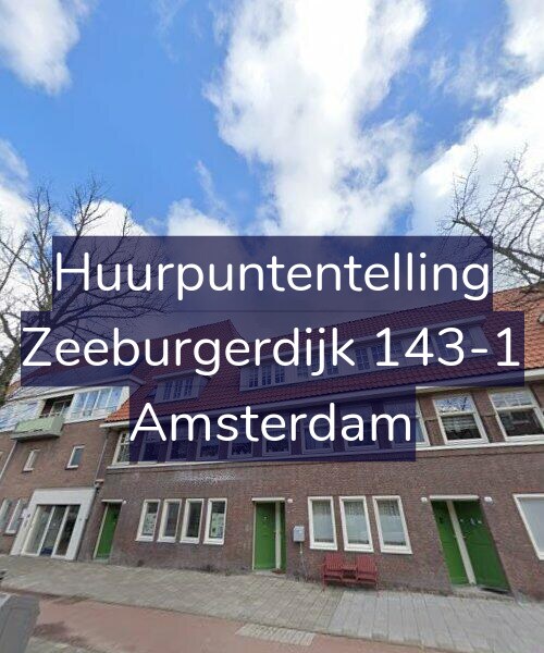 Foto gevel Huurpuntentelling voor Zeeburgerdijk 143-1, Amsterdam