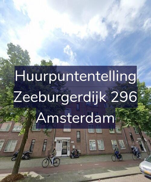Foto gevel Huurpuntentelling voor Zeeburgerdijk 296, Amsterdam
