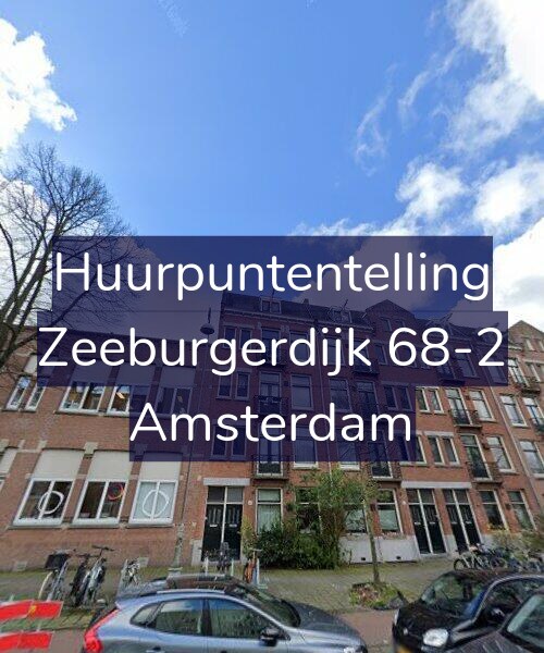 Foto gevel Huurpuntentelling voor Zeeburgerdijk 68-2, Amsterdam