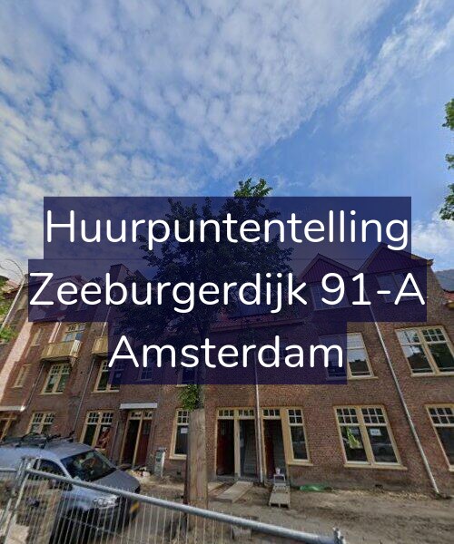 Foto gevel Huurpuntentelling voor Zeeburgerdijk 91-A, Amsterdam