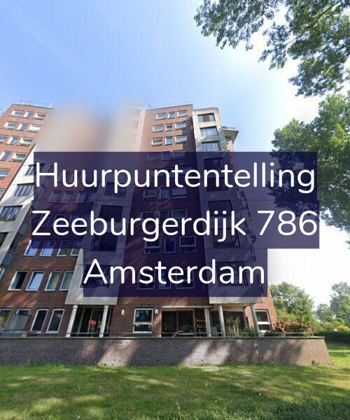 Foto gevel Huurpuntentelling voor Zeeburgerdijk 786, Amsterdam