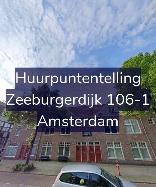 Foto gevel Huurpuntentelling voor Zeeburgerdijk 106-1, Amsterdam
