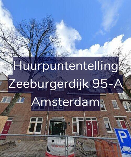 Foto gevel Huurpuntentelling voor Zeeburgerdijk 95-A, Amsterdam