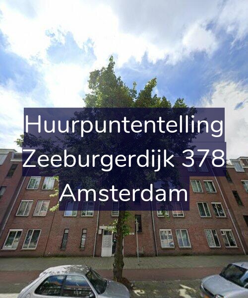 Foto gevel Huurpuntentelling voor Zeeburgerdijk 378, Amsterdam