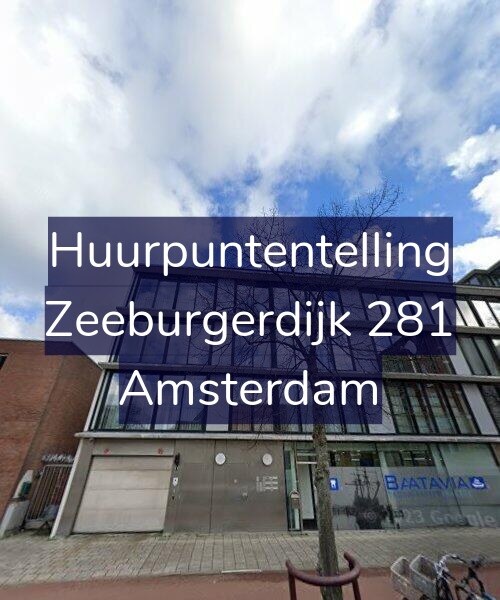 Foto gevel Huurpuntentelling voor Zeeburgerdijk 281, Amsterdam