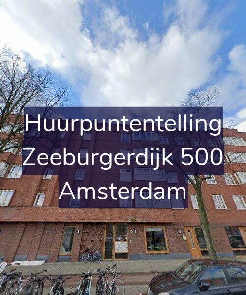Foto gevel Huurpuntentelling voor Zeeburgerdijk 500, Amsterdam
