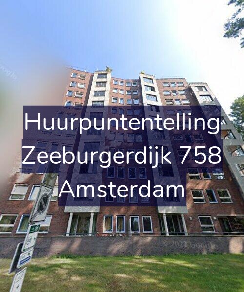 Foto gevel Huurpuntentelling voor Zeeburgerdijk 758, Amsterdam