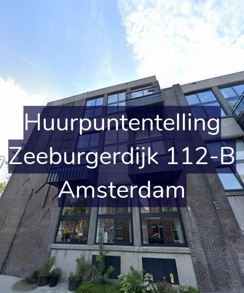 Foto gevel Huurpuntentelling voor Zeeburgerdijk 112-B, Amsterdam