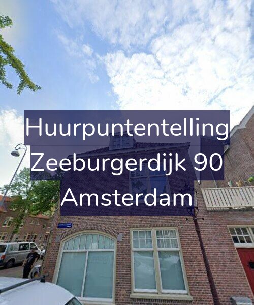 Foto gevel Huurpuntentelling voor Zeeburgerdijk 90, Amsterdam