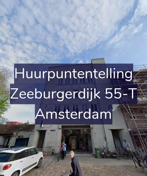 Foto gevel Huurpuntentelling voor Zeeburgerdijk 55-T, Amsterdam