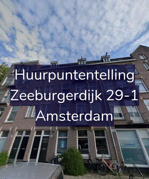 Foto gevel Huurpuntentelling voor Zeeburgerdijk 29-1, Amsterdam