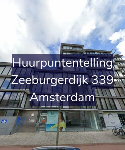 Foto gevel Huurpuntentelling voor Zeeburgerdijk 339, Amsterdam