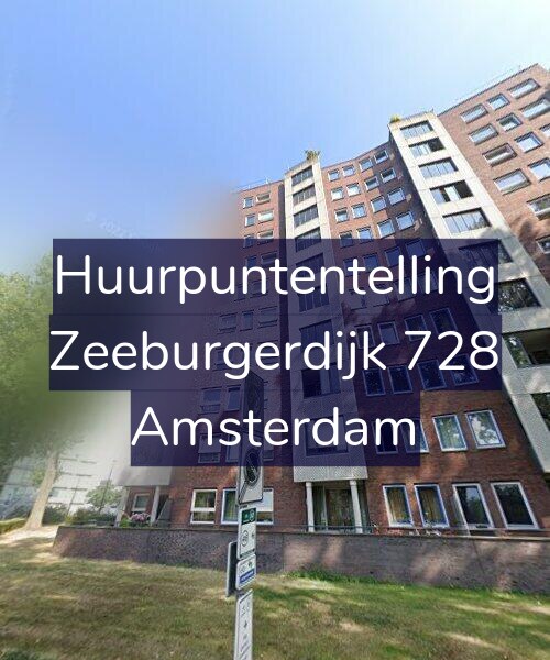 Foto gevel Huurpuntentelling voor Zeeburgerdijk 728, Amsterdam