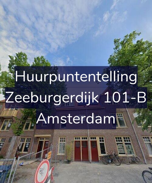 Foto gevel Huurpuntentelling voor Zeeburgerdijk 101-B, Amsterdam