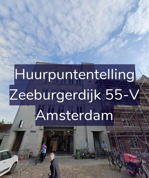 Foto gevel Huurpuntentelling voor Zeeburgerdijk 55-V, Amsterdam