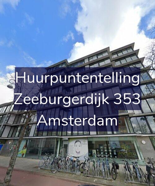 Foto gevel Huurpuntentelling voor Zeeburgerdijk 353, Amsterdam