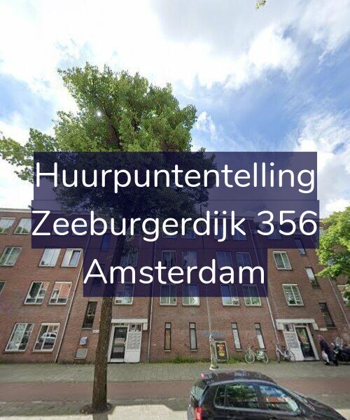 Foto gevel Huurpuntentelling voor Zeeburgerdijk 356, Amsterdam