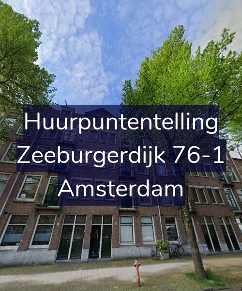 Foto gevel Huurpuntentelling voor Zeeburgerdijk 76-1, Amsterdam