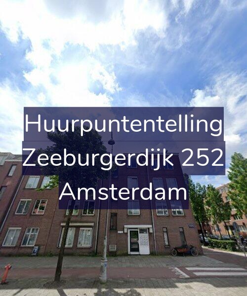 Foto gevel Huurpuntentelling voor Zeeburgerdijk 252, Amsterdam