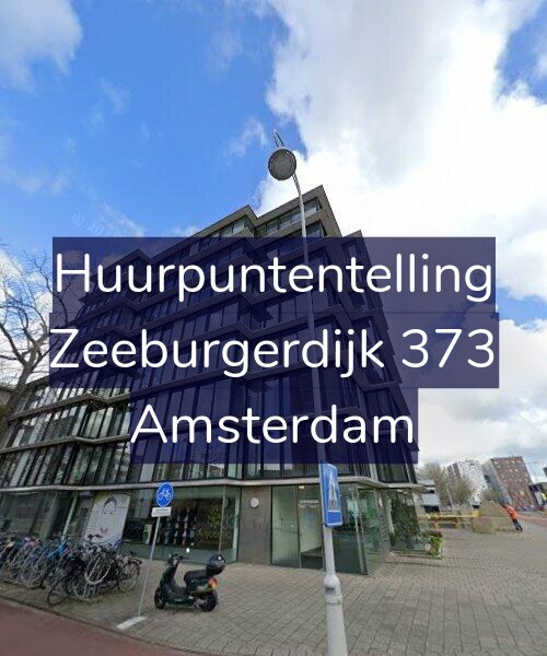 Foto gevel Huurpuntentelling voor Zeeburgerdijk 373, Amsterdam