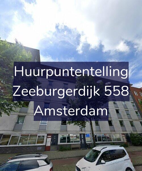 Foto gevel Huurpuntentelling voor Zeeburgerdijk 558, Amsterdam