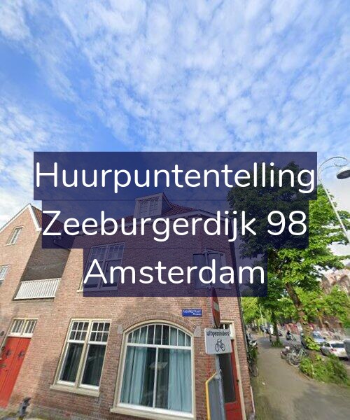 Foto gevel Huurpuntentelling voor Zeeburgerdijk 98, Amsterdam