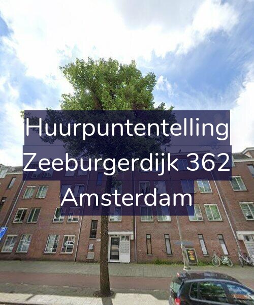 Foto gevel Huurpuntentelling voor Zeeburgerdijk 362, Amsterdam